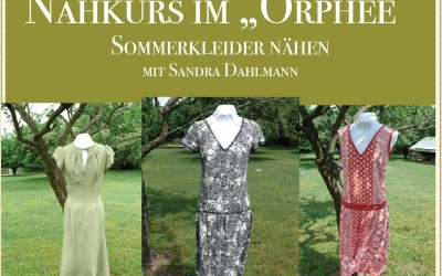 Nähkurs im „Orphee“ Sommerkleider nähen mit Sandra Dahlmann